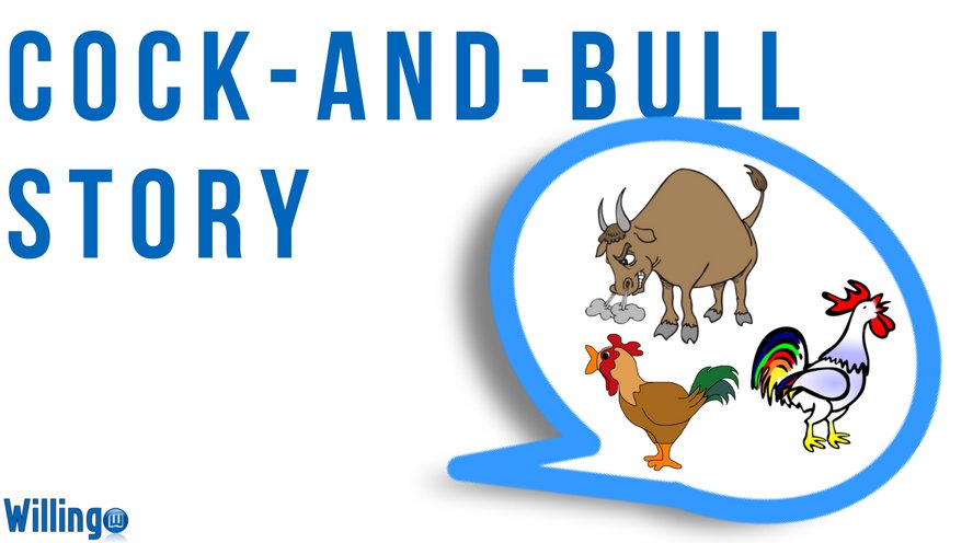 COCK-AND-BULL STORY