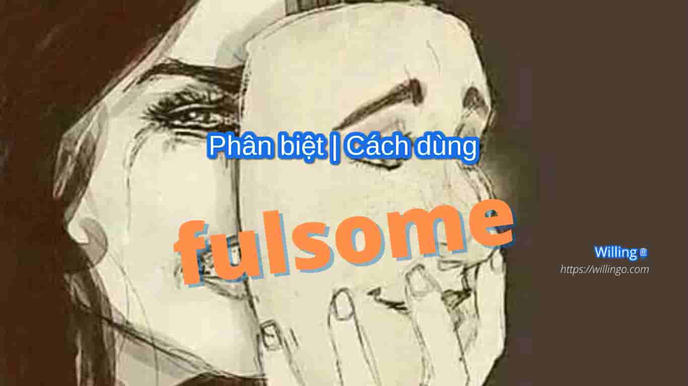 fulsome