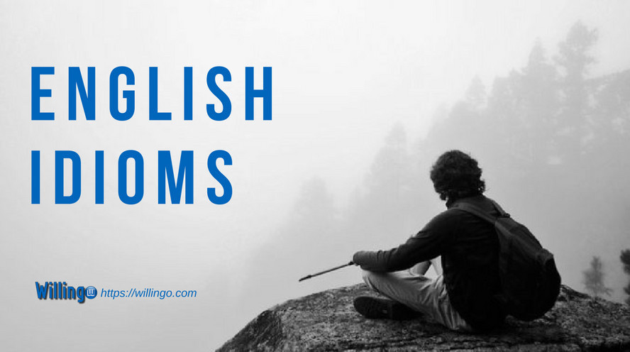 Thành ngữ tiếng Anh thông dụng - English idioms [15]