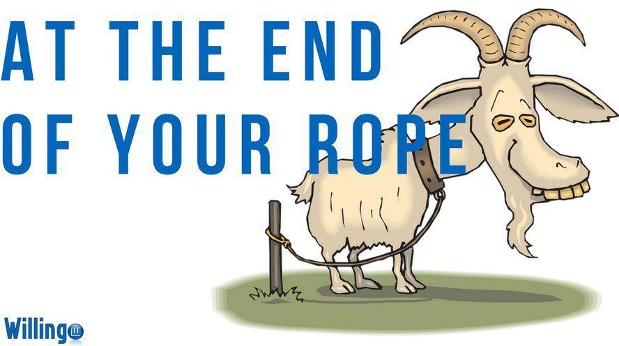 AT THE END OF YOUR ROPE