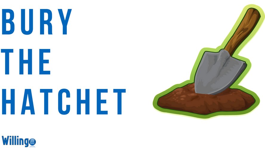 BURY THE HATCHET