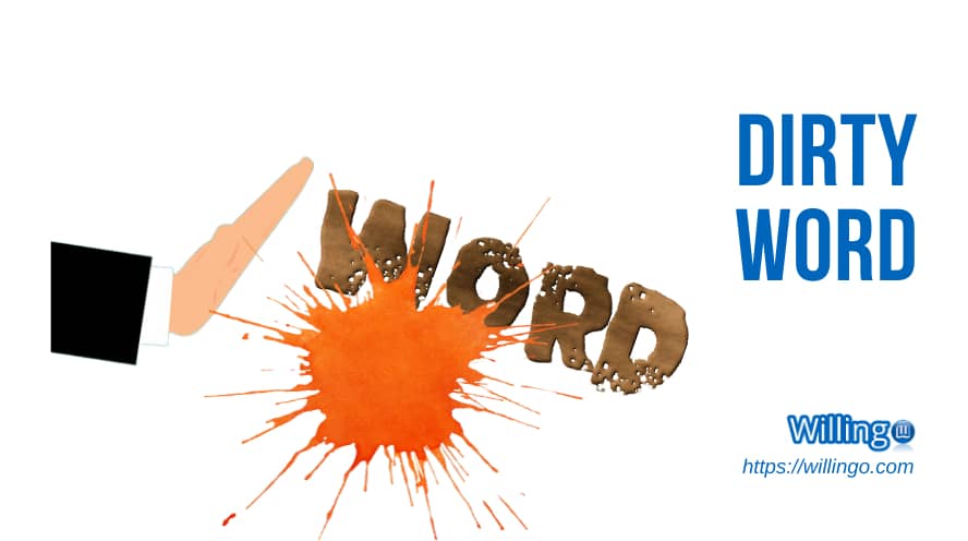 DIRTY WORD nghĩa là gì