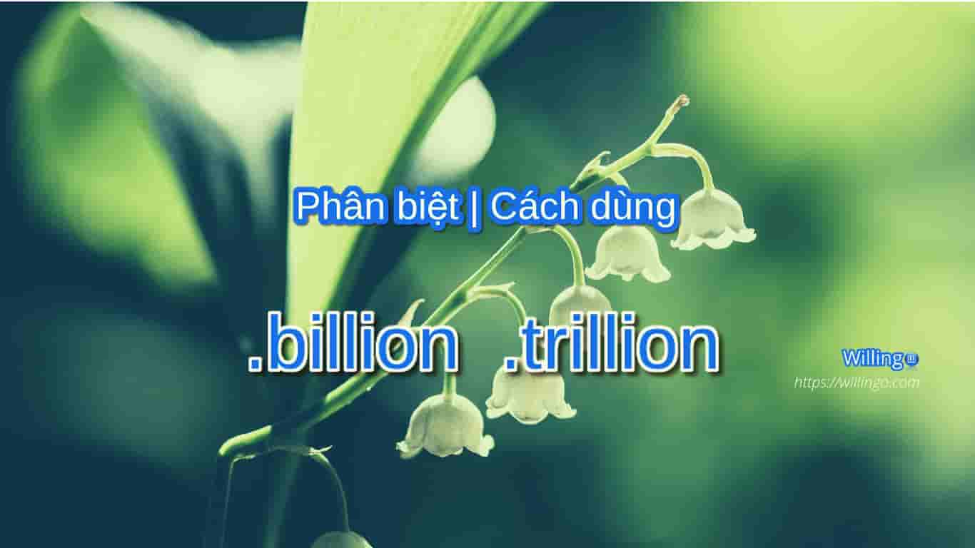 billion | trillion