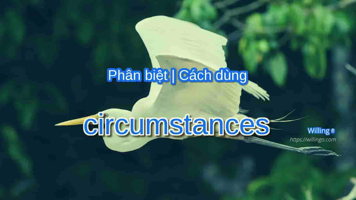 circumstances