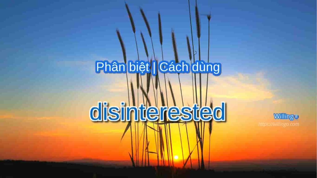disinterested