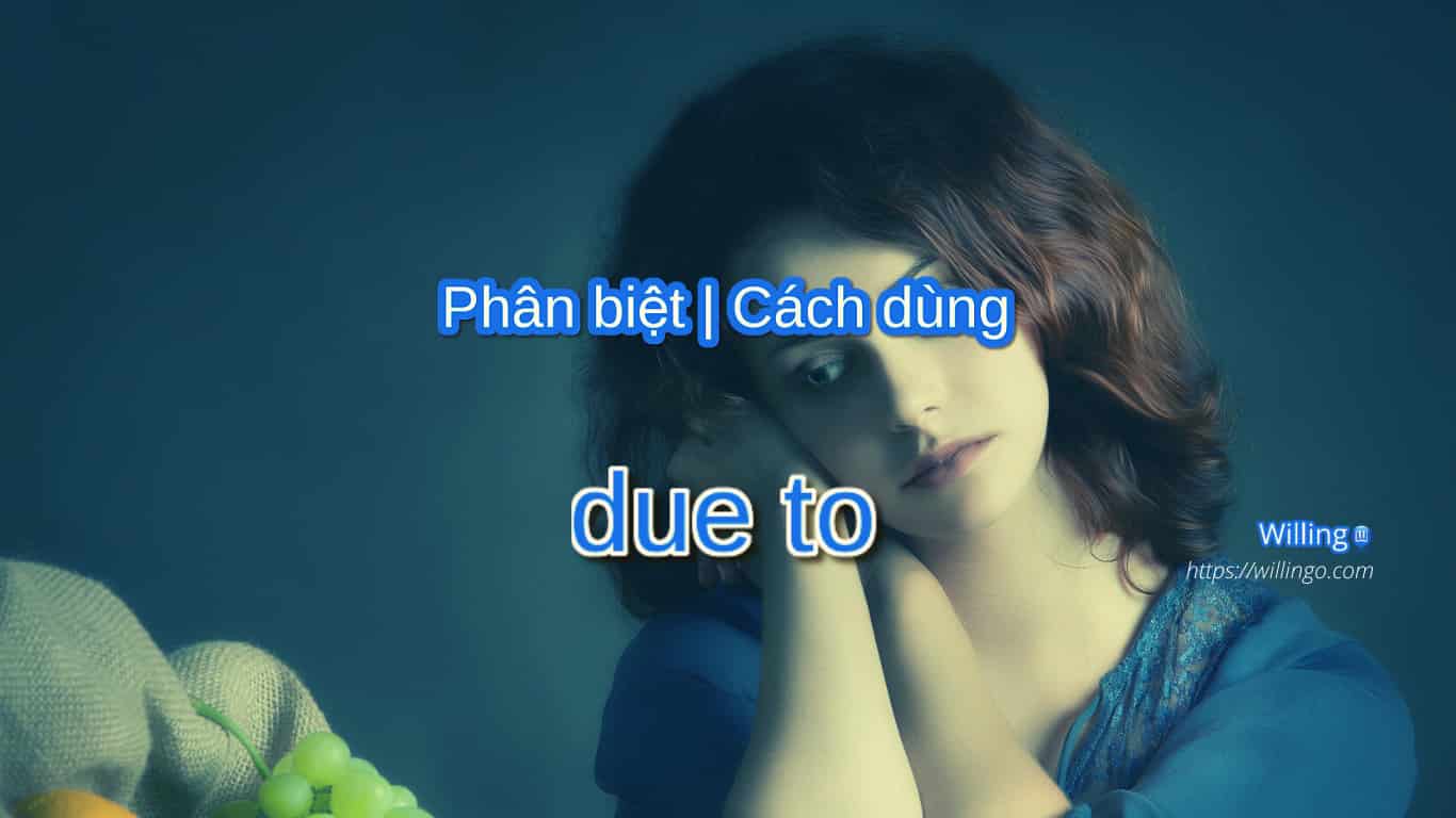 due to