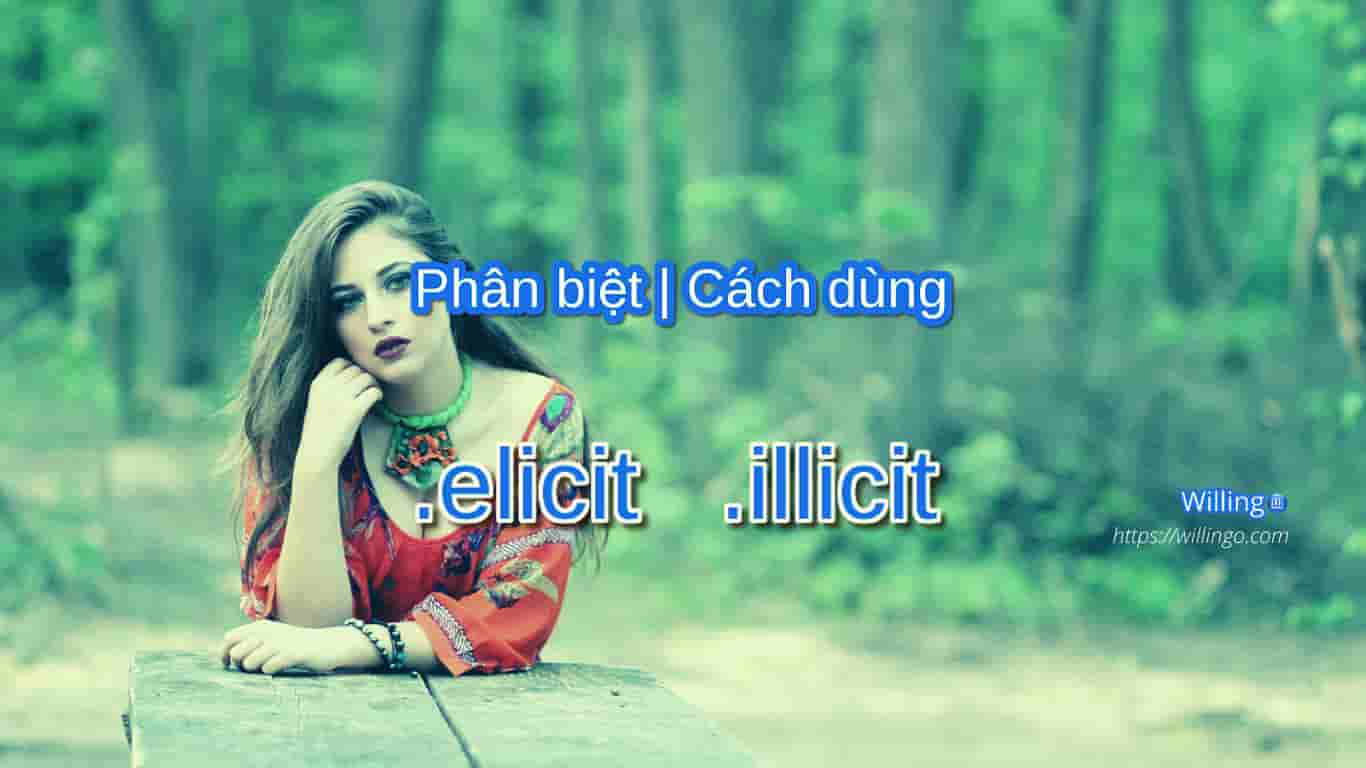 elicit illicit