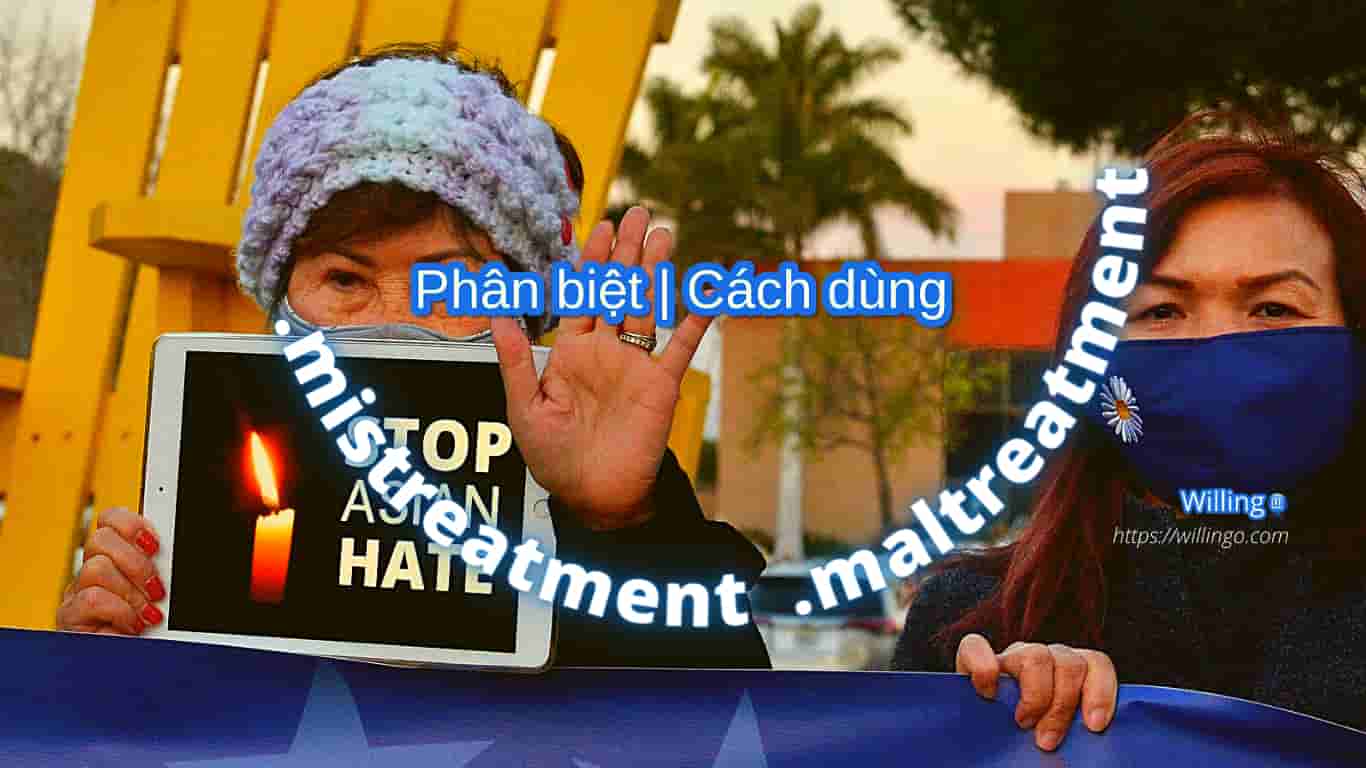 mistreatment maltreatment 3