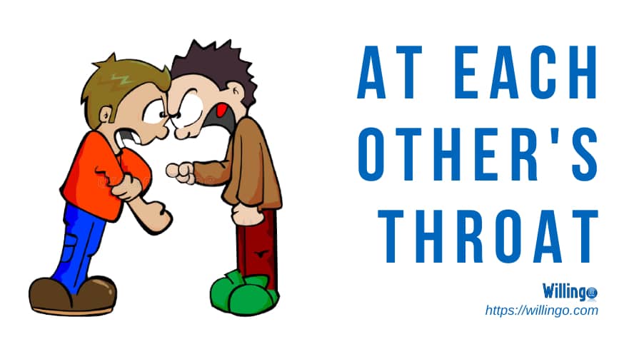 at each other's throat nghĩa là gì