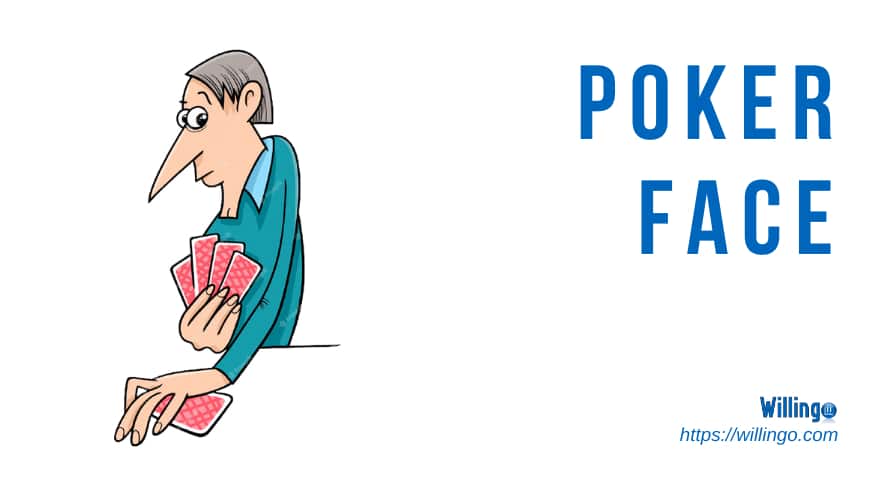 poker face nghĩa là gì