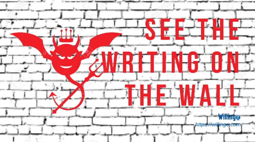 see the writing on the wall nghĩa là gì