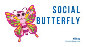 social butterfly nghĩa là gì