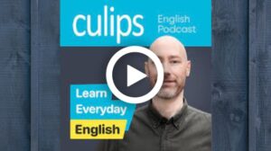 Culips Everyday English